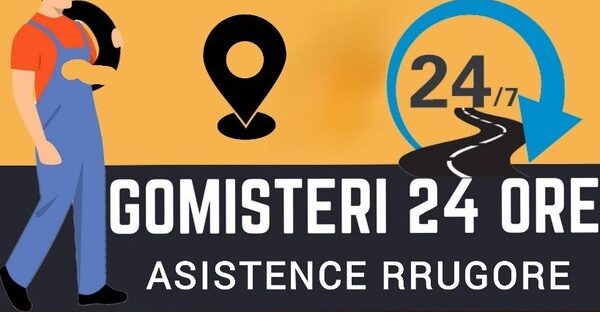 GOMISTERI 24 ORE • ASISTENCE RRUGORE TIRANE