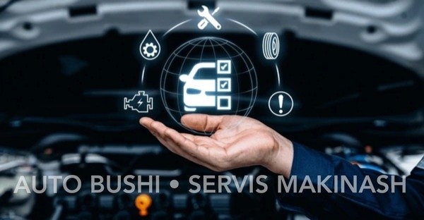 AUTO BUSHI • SERVIS MAKINASH